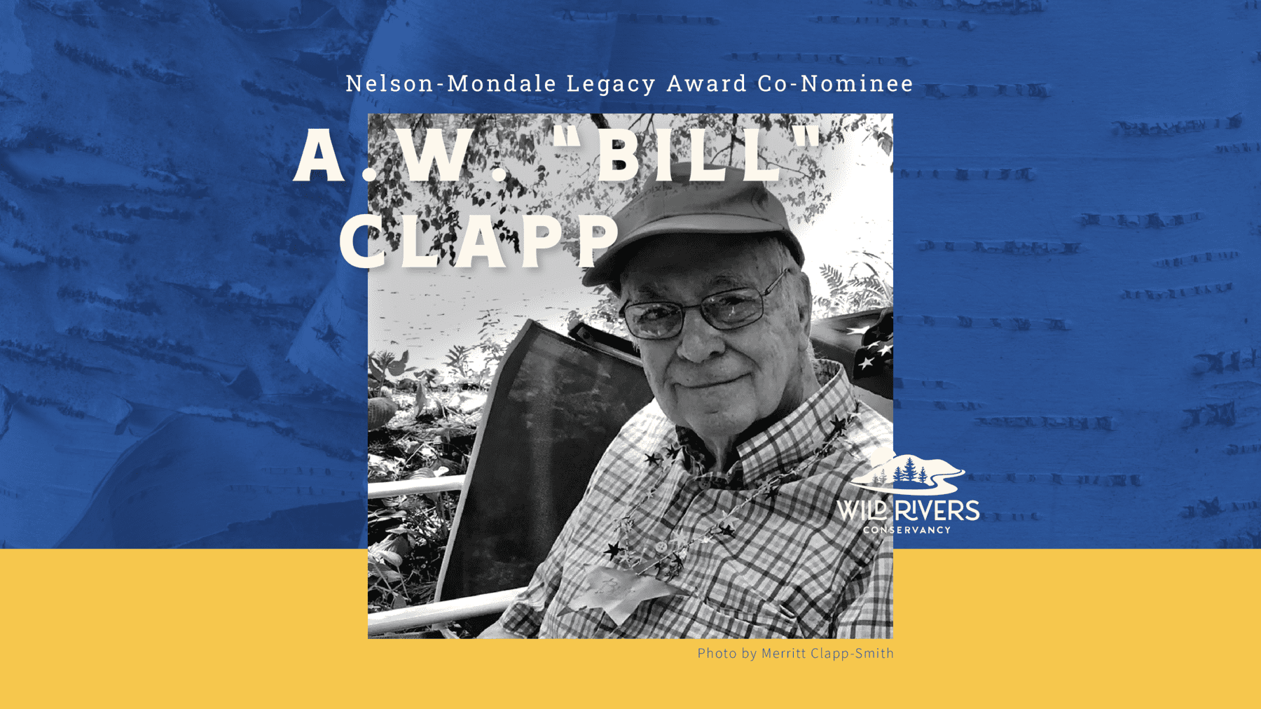 Nelson-Mondale Legacy Award Co-Nominee Bill Clap